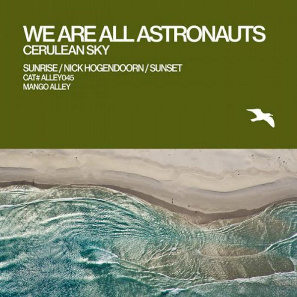 We Are All Astronauts - Cerulean Sky (Sunrise Mix)