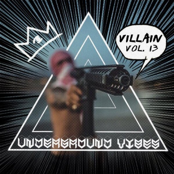 Villain - Underground Vibes Vol.13