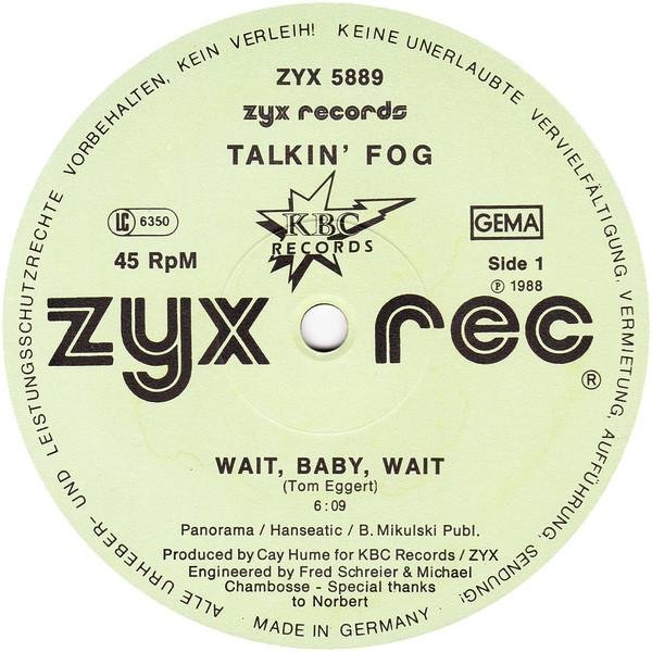 Talkin' Fog  - Wait, Baby, Wait