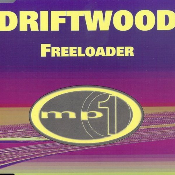 Driftwood - Freeloader (Original Vocal Mix)