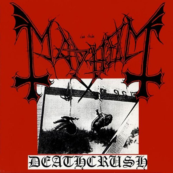 Mayhem - Deathcrush