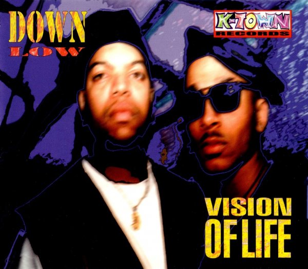 Down Low - Vision Of Life