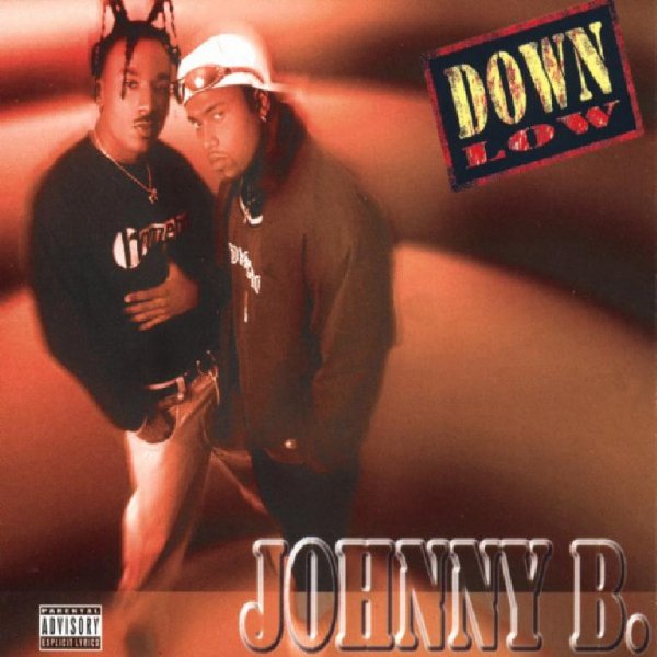 Down Low - Johnny B.