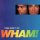 Wham - If You Were There