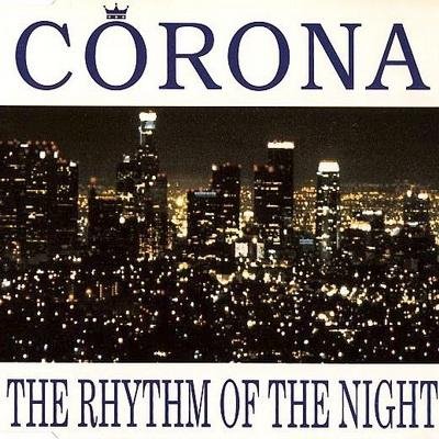 Corona - The Rhythm Of The Night (Club Mix)