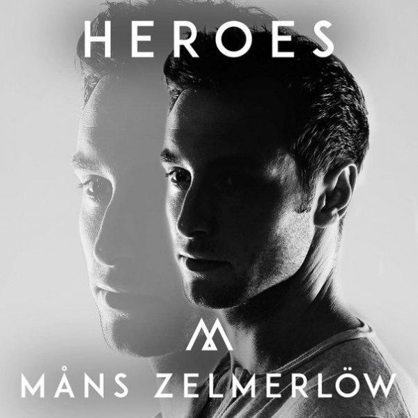 Mans Zelmerlow - Heroes