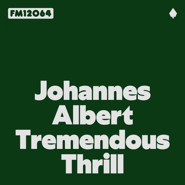 Johannes Albert - Tremendous Thrill