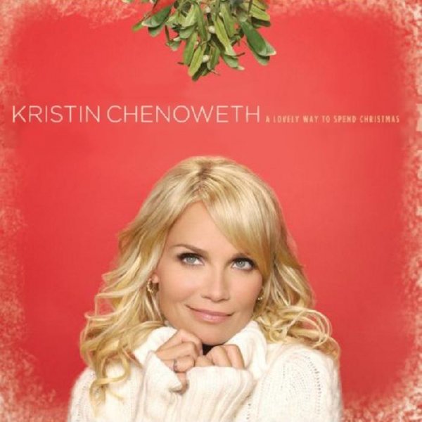 Kristin Chenoweth - Silver Bells