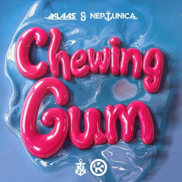 Klaas feat. Neptunica - Chewing Gum