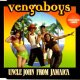 Vengaboys - Uncle John form Jamaica (XXL Version)