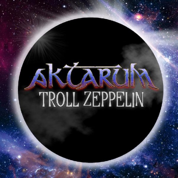 Aktarum - Troll Zeppelin