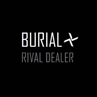 Burial - Rival Dealer