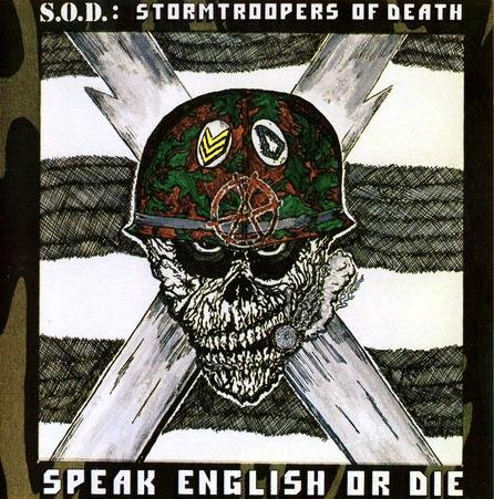 S.O.D [Stormtroopers Of Death] - Sargent 'D' & The S.O.D.