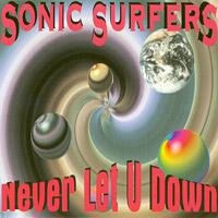 Sonic Surfers - Never Let U Down