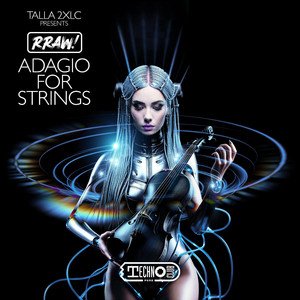 Talla 2xlc pres RRAW! - Adagio For Strings (Extended Mix)