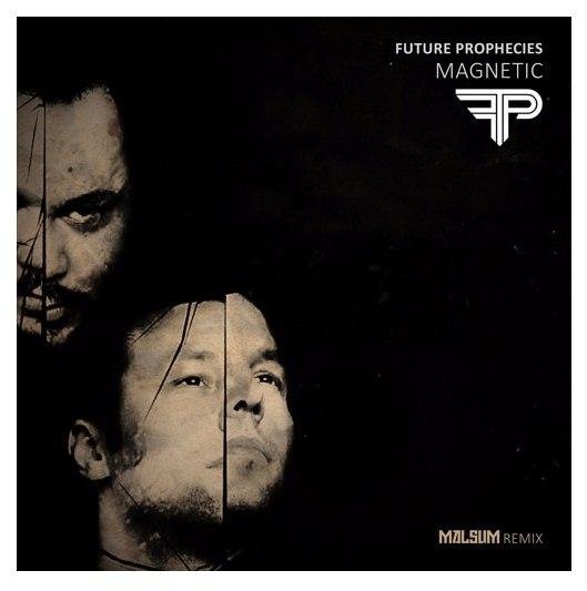 Future Prophecies - Magnetic (Malsum Remix)