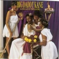 Big Daddy Kane - Long Live The Kane