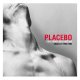 Placebo - Every You Every Me Single Mix