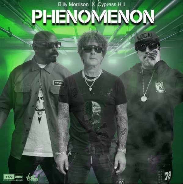 Billy Morrison & Cypress Hill - Phenomenon