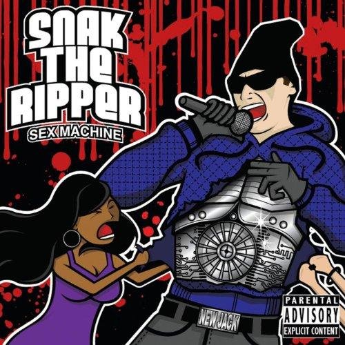 Snak The Ripper - Thats Fine