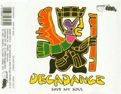 Decadance - Save My Soul (Airplay Mix)