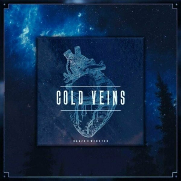 Webster - COLD VEINS (feat. HANZO )