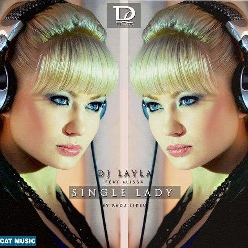 DJ Layla feat. Dee-Dee - Single Lady (Laguna Blue Remix)