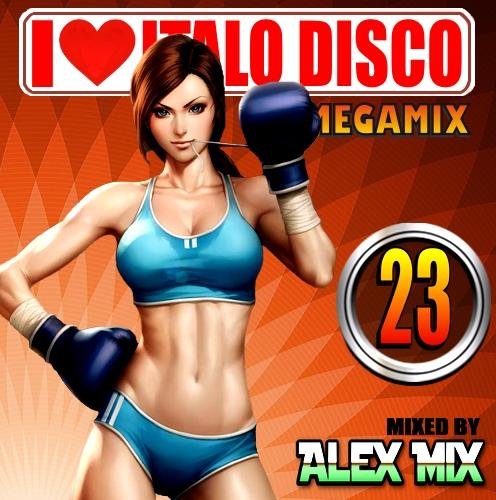 DJ Alex Mix - I Love Italo Disco Mix 23