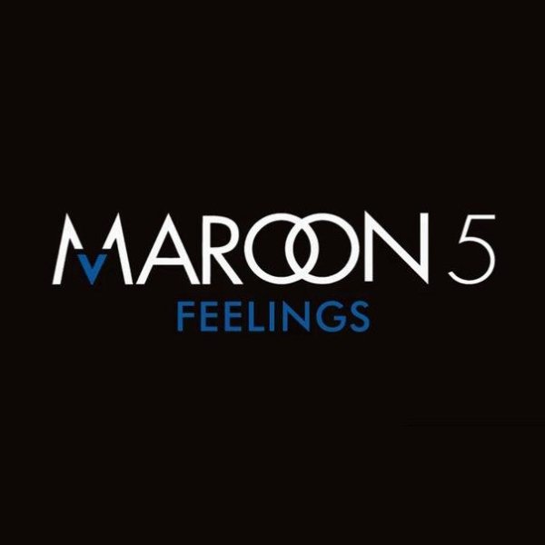 Maroon 5 - Feelings