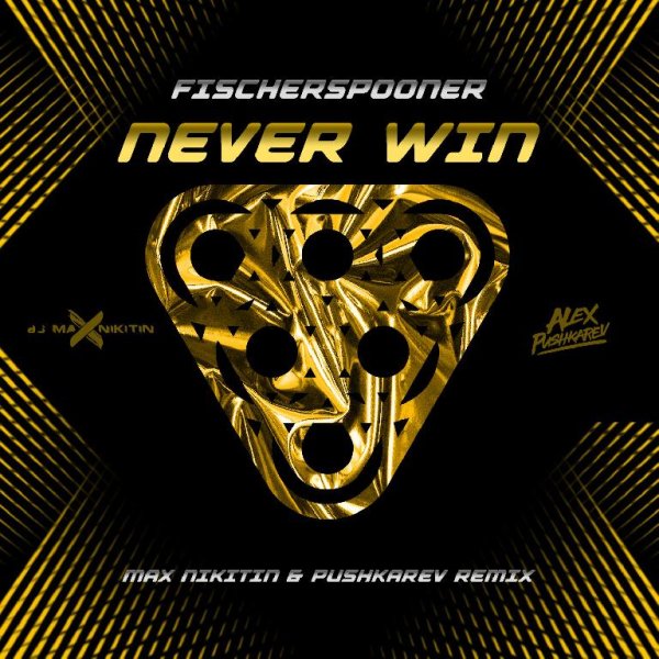 Fisherspooner - Never Win (Max Nikitin & Pushkarev Radio Edit)