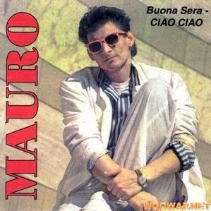 MAURO - BONA SERA CIAO