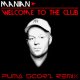 Manian - Welcome To The Club (Puma Scorz Remix)