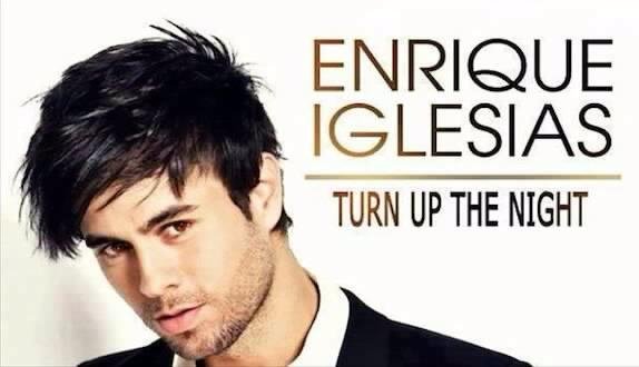 Enrique Iglesias - Turn The Night Up_2013