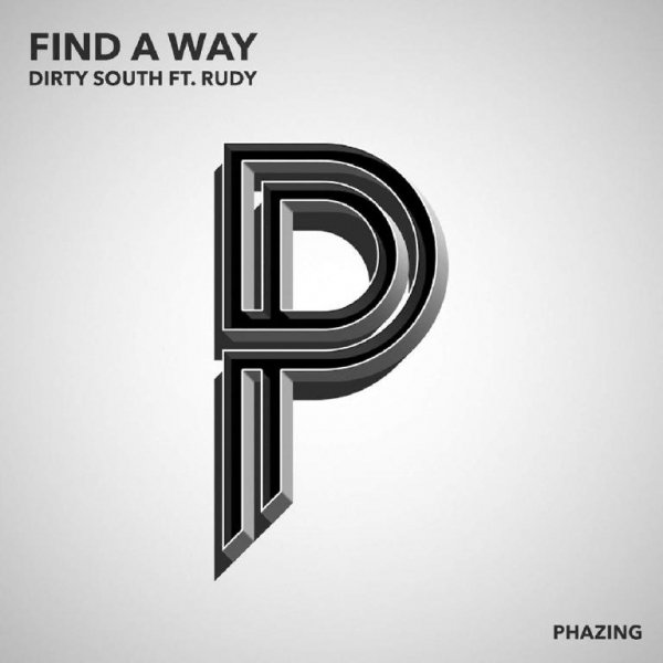 Dirty South feat Rudy - Find A Way (Original Mix)