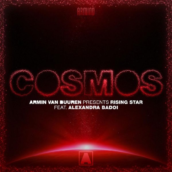 Armin van Buuren pres. Rising Star feat. Alexandra Badoi - Cosmos