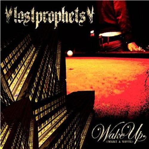 Lostprophets - Wake Up (Make A Move)