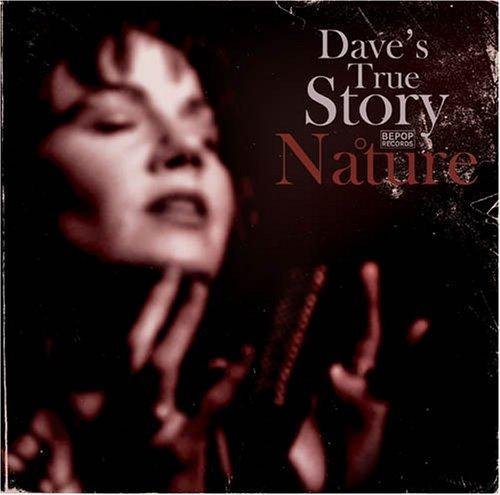 Daves True Story - World In Which We Live