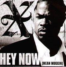 Xzibit - Hey Now Mean Muggin