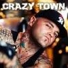 Crazy Town - Change