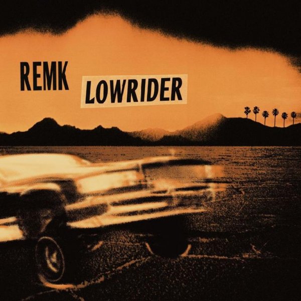 RemK - Lowrider