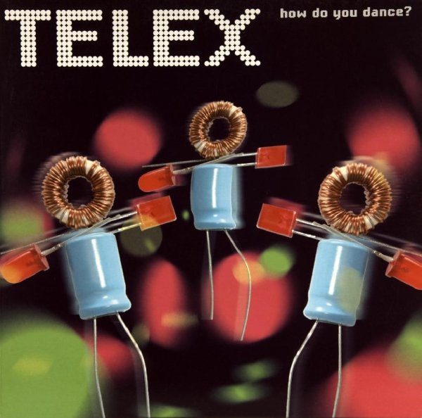 Telex - How Do You Dance