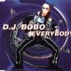 DJ Bobo - Everybody (Radio Version)