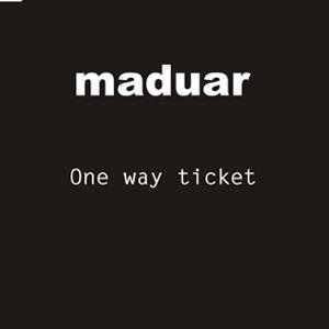 Maduar - One Way Ticket (Hands Up Mix)