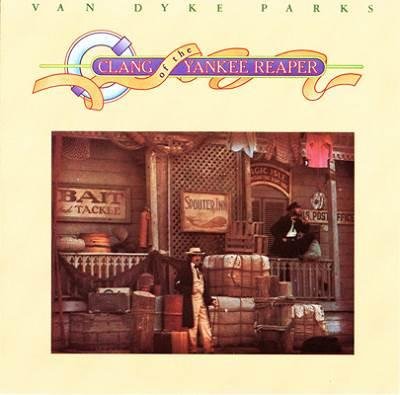 Van Dyke Parks - Clang Of The Yankee Reaper