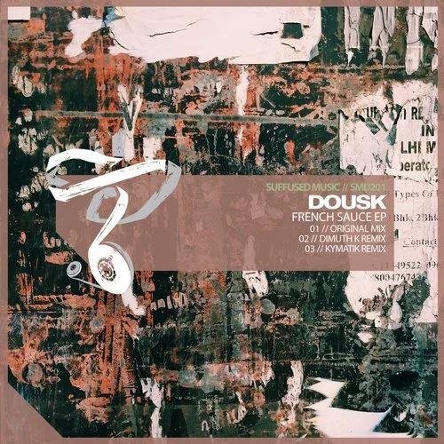 Dousk - French Sauce feat. eSoreni (Dimuth K Remix)