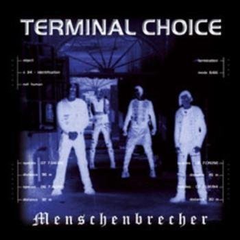 Terminal Choice - You dont deserve me