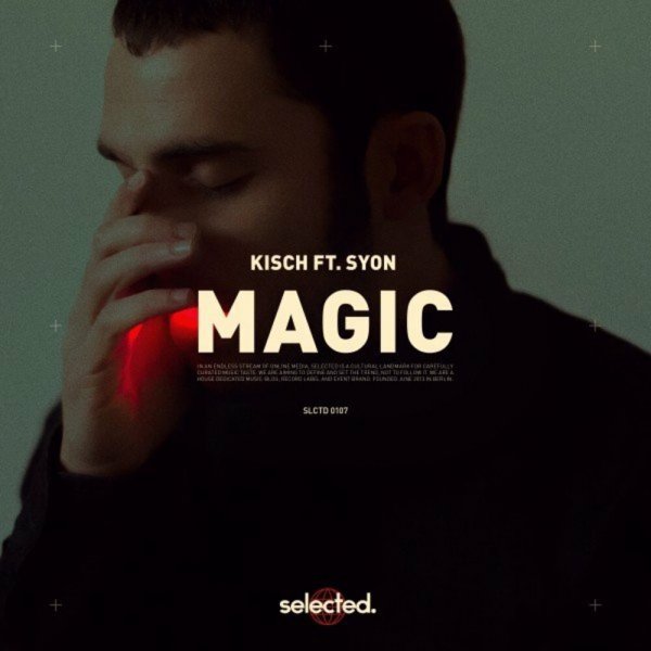 Kisch ft. Syon - Magic