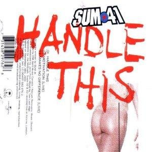 Sum 41 - Handle This