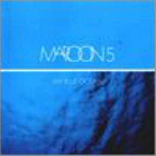 Maroon 5 - My Blue Ocean