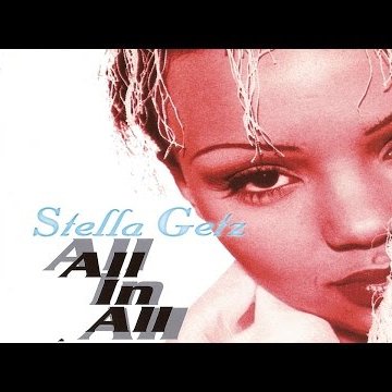 Stella Getz - All In All